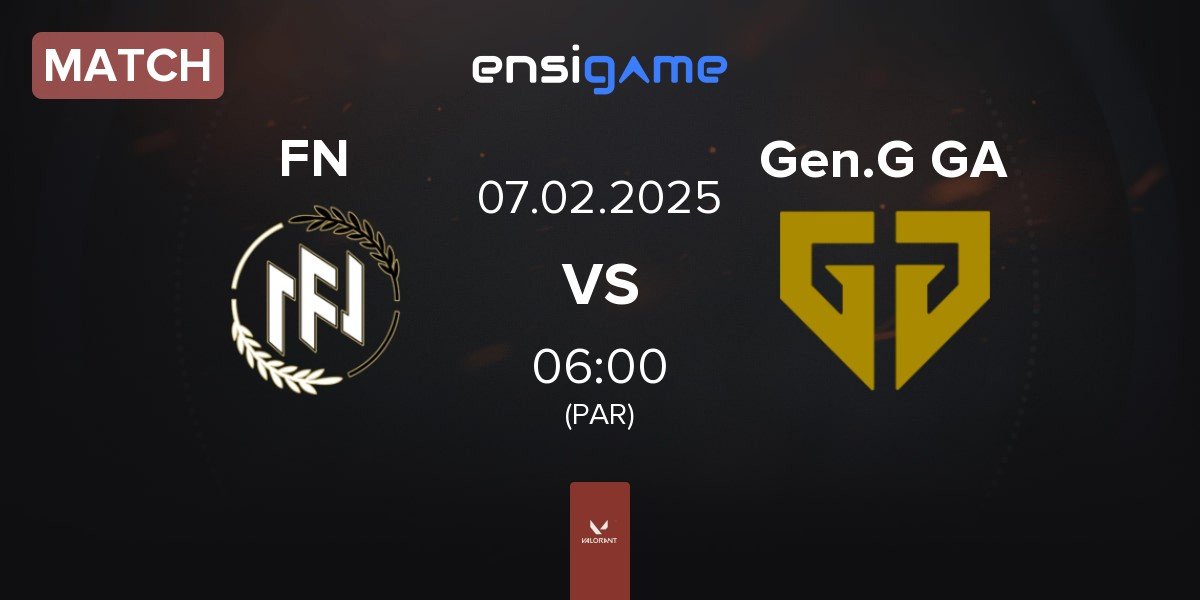 Match FN Esports FN vs Gen.G Global Academy Gen.G GA | 07.02