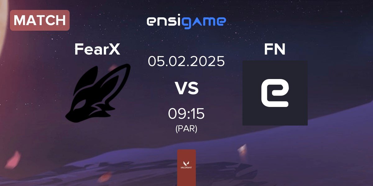 Match FearX vs FN Esports FN | 05.02