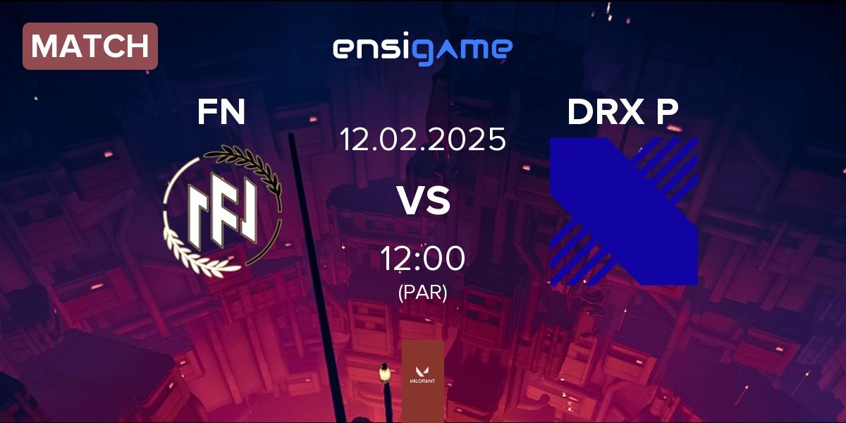 Match FN Esports FN vs DRX Prospects DRX P | 12.02