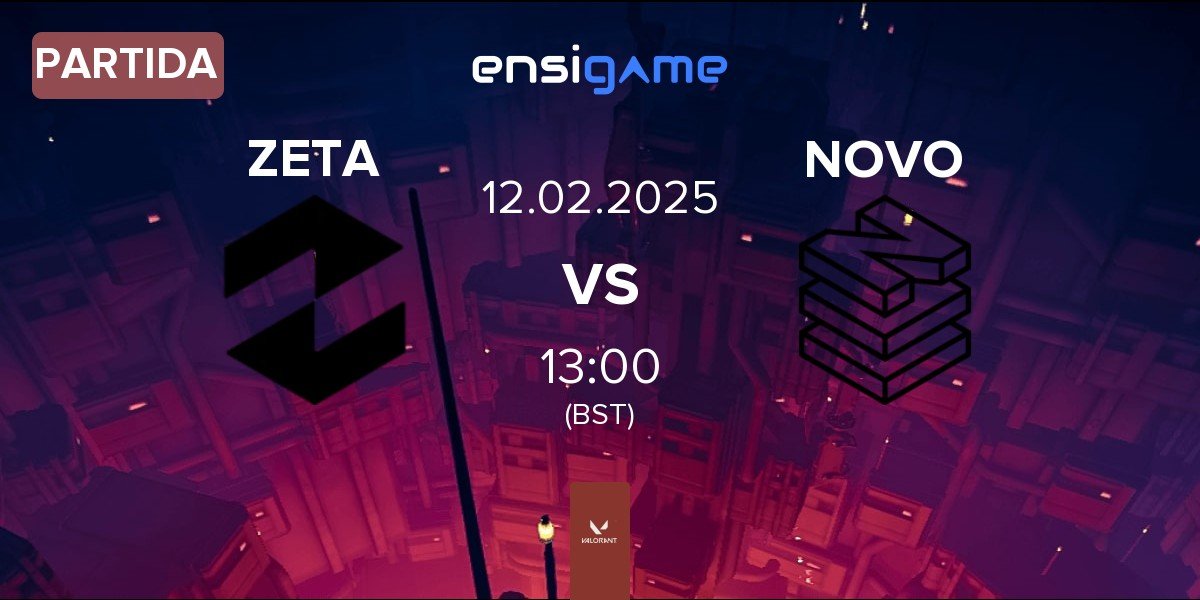 Partida Zeta Gaming ZETA vs NOVO Esports NOVO | 12.02