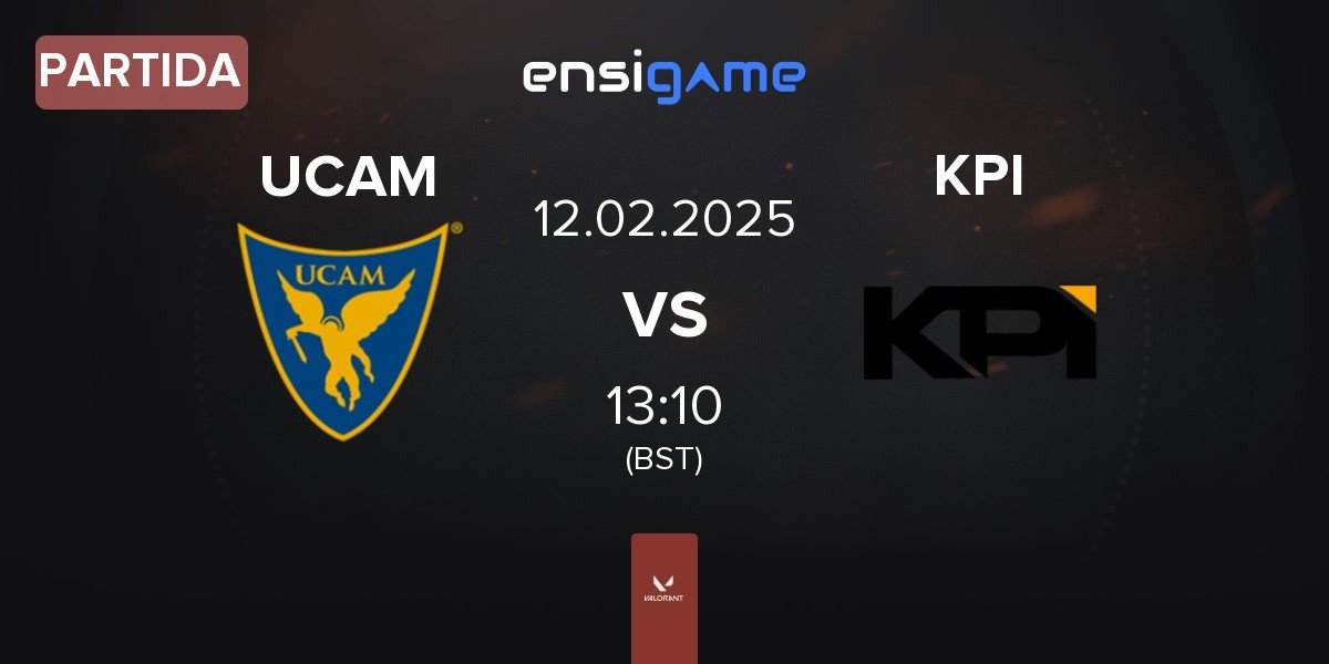 Partida UCAM Esports Club UCAM vs KPI Gaming KPI | 12.02