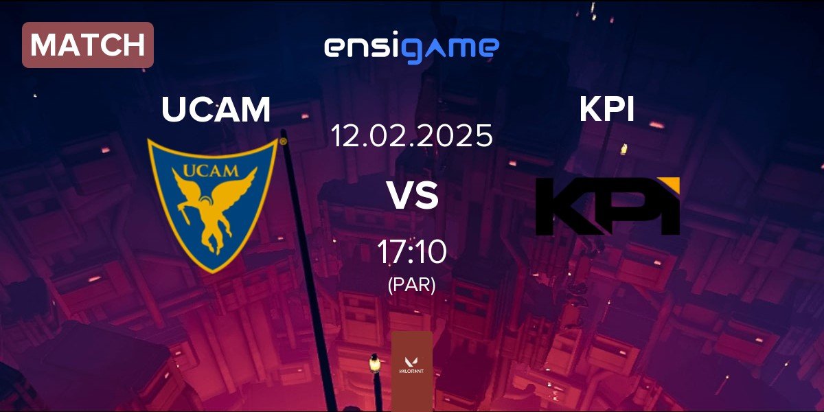 Match UCAM Esports Club UCAM vs KPI Gaming KPI | 12.02