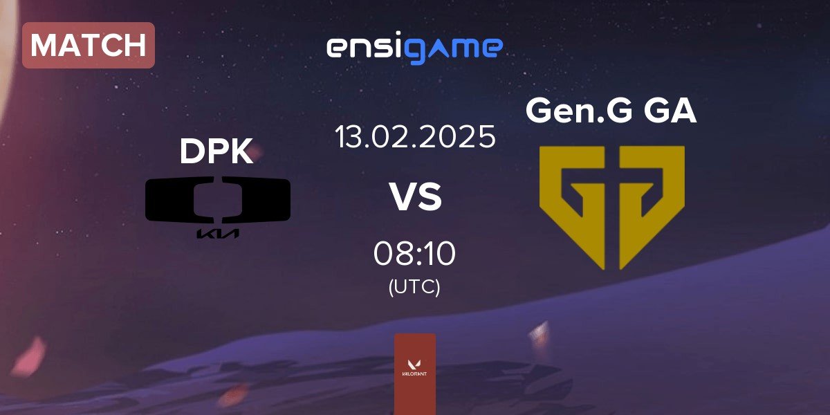 Match Dplus KIA DPK vs Gen.G Global Academy Gen.G GA | 13.02