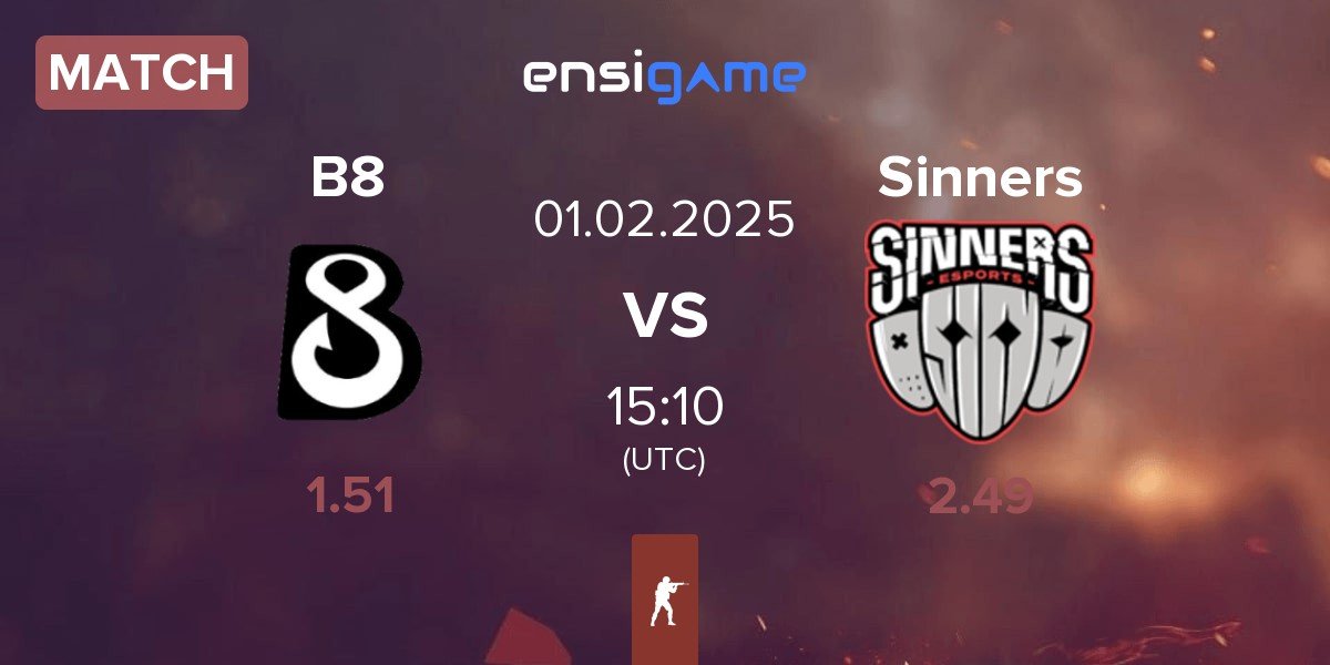 Match B8 vs Sinners Esports Sinners | 01.02