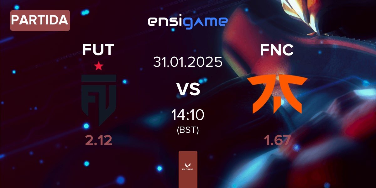 Partida FUT Esports FUT vs Fnatic FNC | 31.01