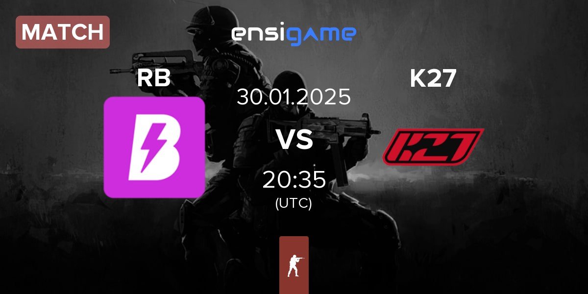 Match RUSH B RB vs K27 | 30.01