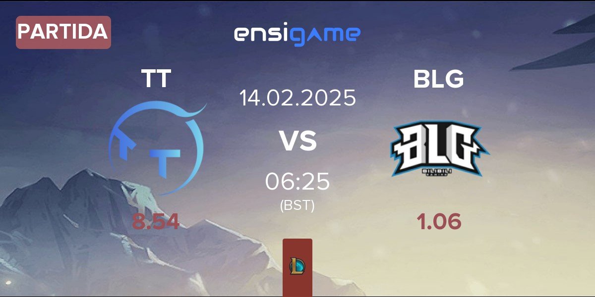 Partida ThunderTalk Gaming TT vs Bilibili Gaming BLG | 14.02