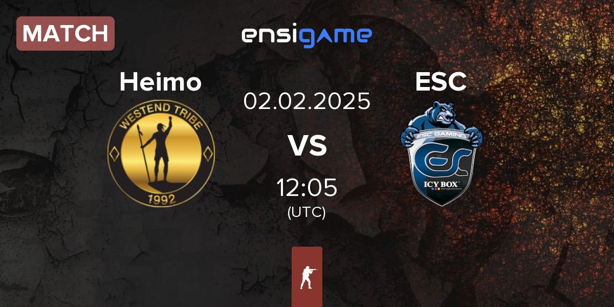 Match Heimo Esports Heimo vs ESC Gaming ESC | 02.02