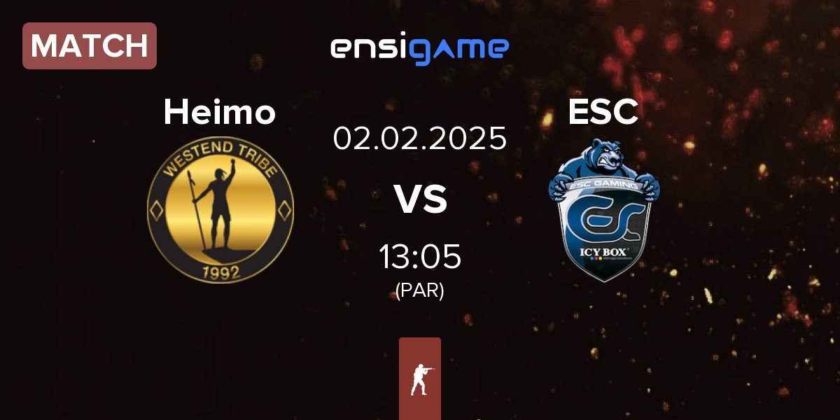 Match Heimo Esports Heimo vs ESC Gaming ESC | 02.02