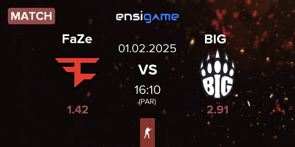 Match FaZe Clan FaZe vs BIG | 01.02