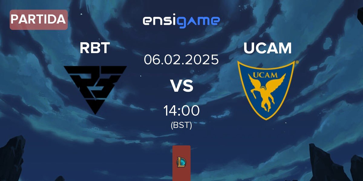 Partida Ramboot Club RBT vs UCAM Esports UCAM | 06.02