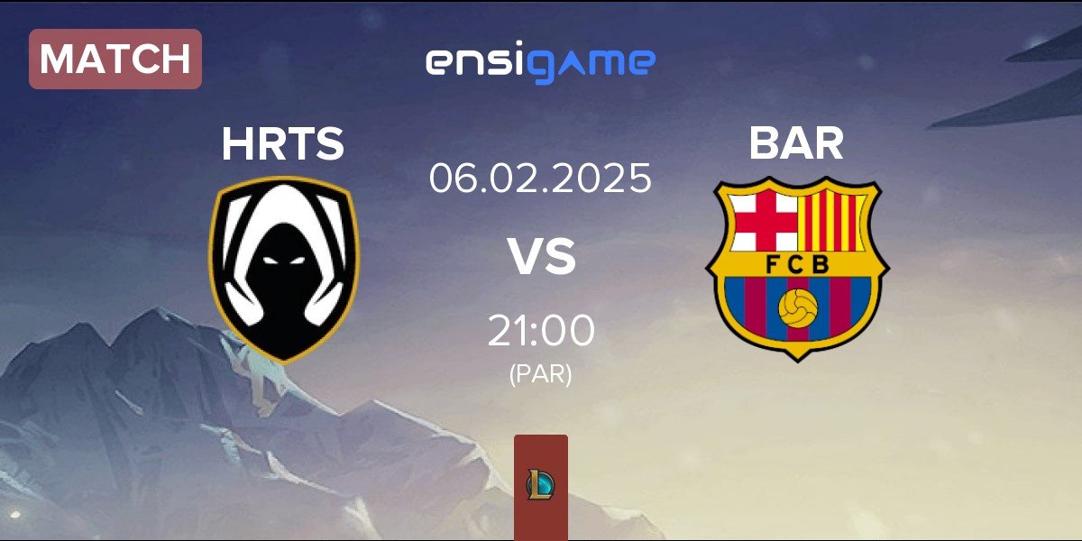 Match Los Heretics HRTS vs Barça eSports BAR | 06.02