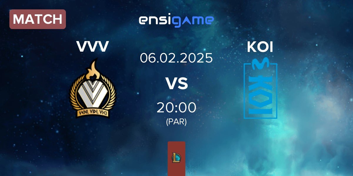 Match Veni Vidi Vici VVV vs Movistar KOI Academy KOI | 06.02