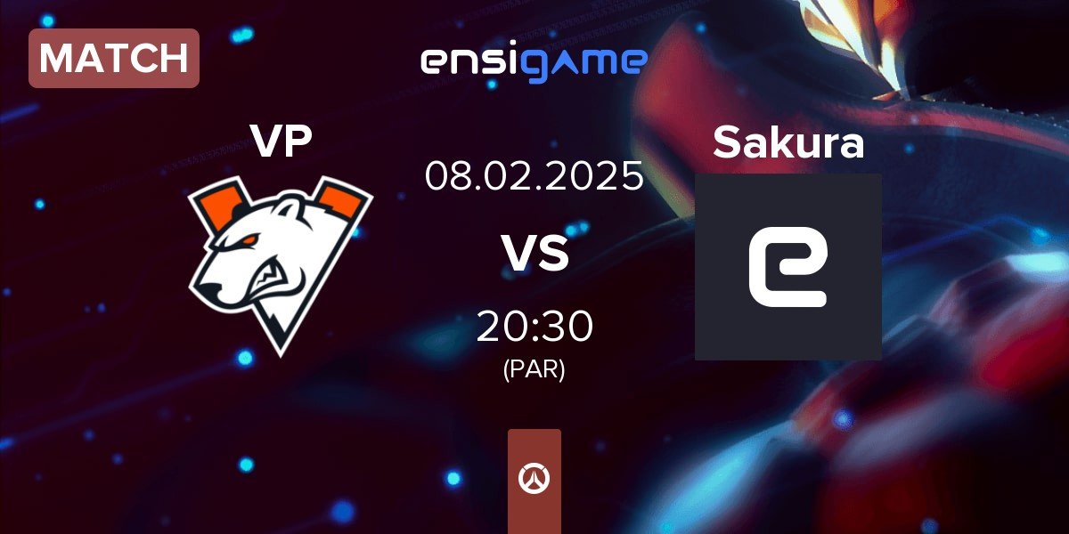 Match Virtus.pro VP vs Sakura Esports Sakura | 08.02