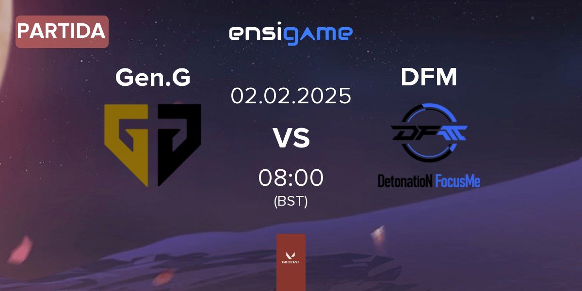 Partida Gen.G Esports Gen.G vs DetonatioN FocusMe DFM | 02.02