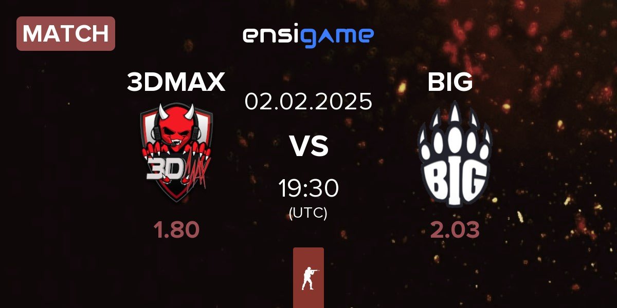 Match 3DMAX vs BIG | 02.02