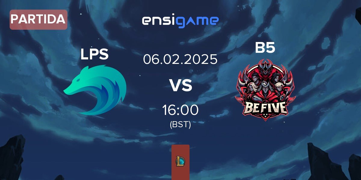 Partida Lupus Esports LPS vs BeFive B5 | 06.02