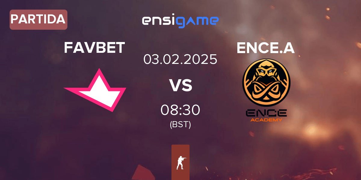 Partida FAVBET Team FAVBET vs ENCE Academy ENCE.A | 03.02