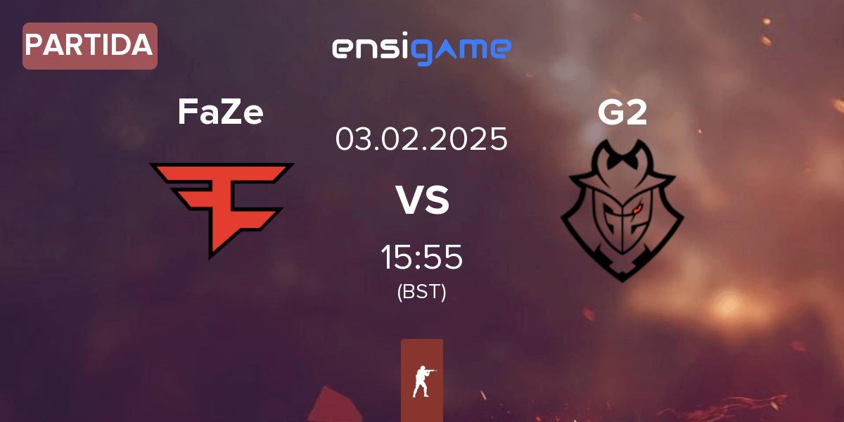 Partida FaZe Clan FaZe vs G2 Esports G2 | 03.02