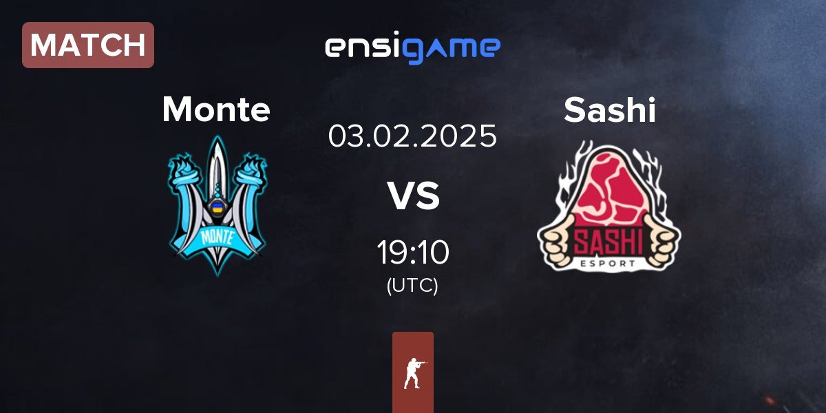 Match Monte vs Sashi Esport Sashi | 03.02