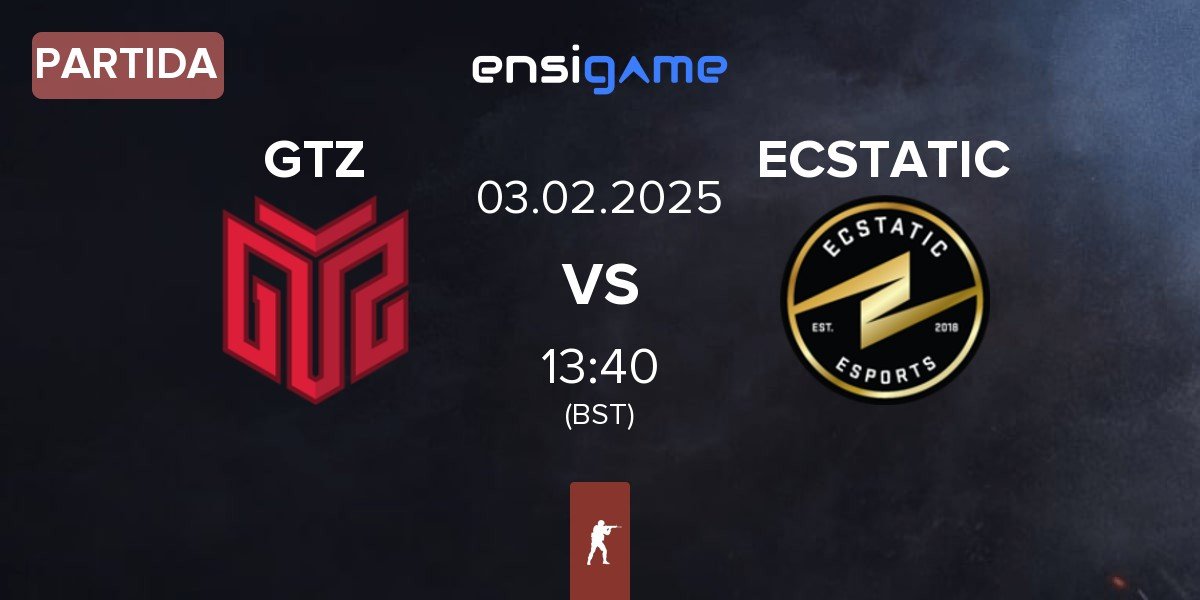 Partida GTZ Esports GTZ vs ECSTATIC | 03.02