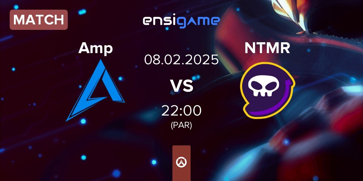 Match Amplify Amp vs NTMR | 08.02