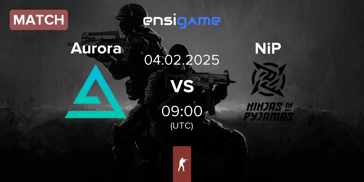 Match Aurora Gaming Aurora vs Ninjas in Pyjamas NiP | 04.02