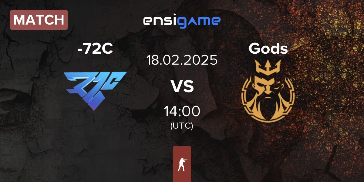 Match -72C vs Gods Reign Gods | 18.02