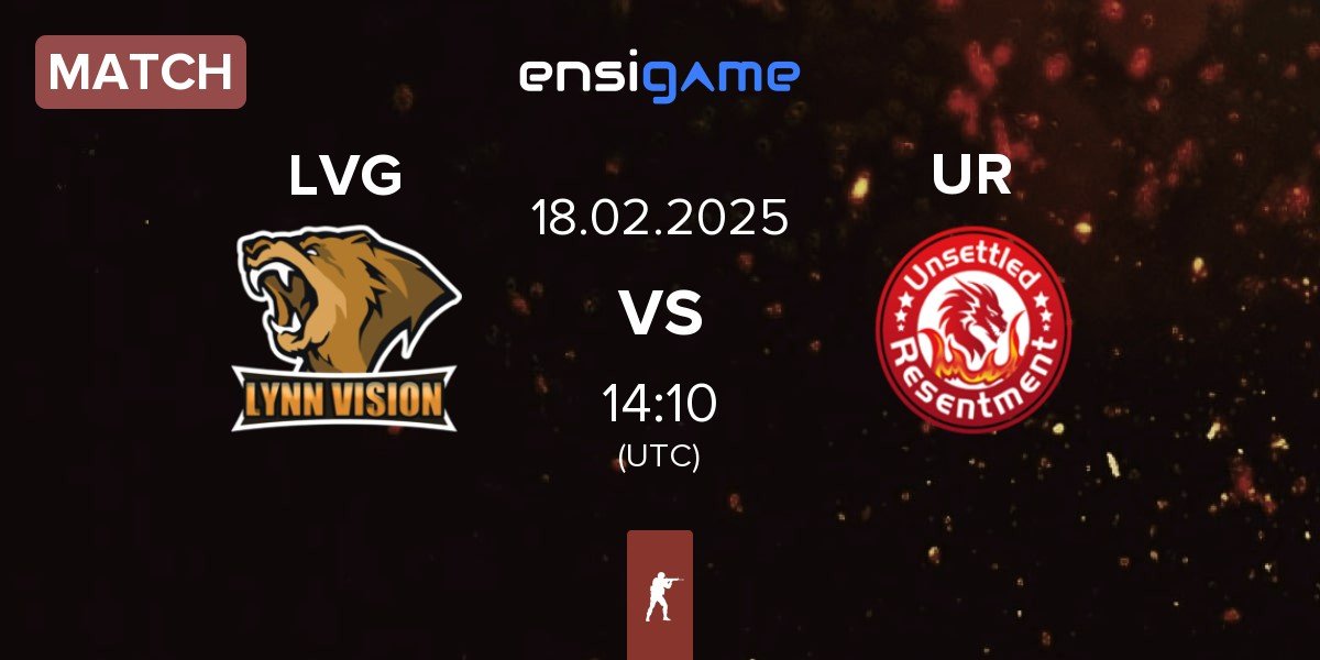 Match Lynn Vision Gaming LVG vs Unsettled Resentment UR | 18.02