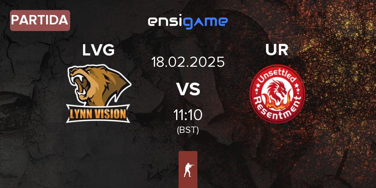 Partida Lynn Vision Gaming LVG vs Unsettled Resentment UR | 18.02