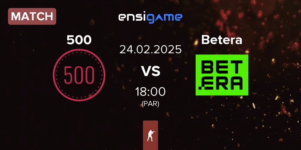 Match 500 vs Betera | 24.02