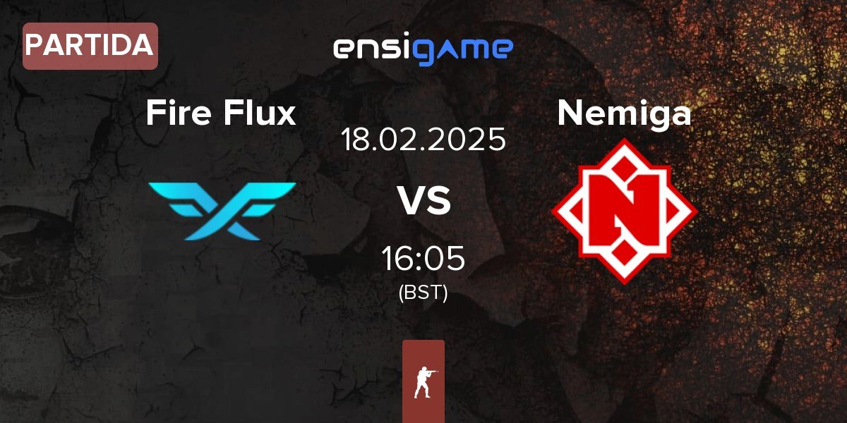 Partida Fire Flux Esports Fire Flux vs Nemiga Gaming Nemiga | 18.02