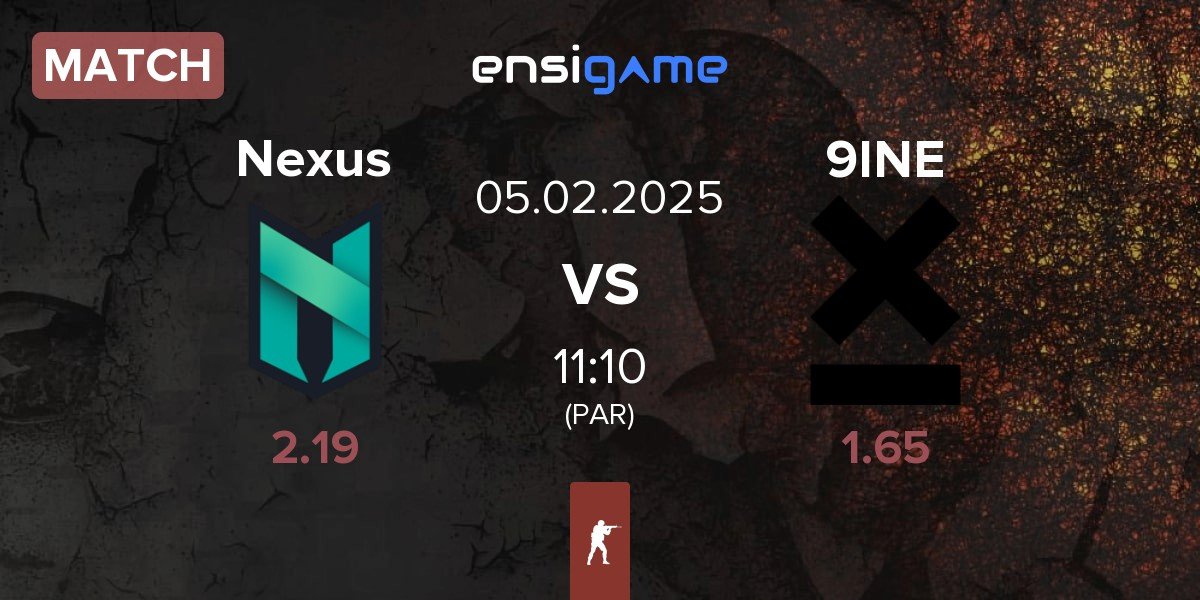 Match Nexus Gaming Nexus vs 9INE | 05.02