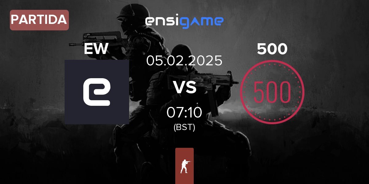 Partida Eco Warriors EW vs 500 | 05.02