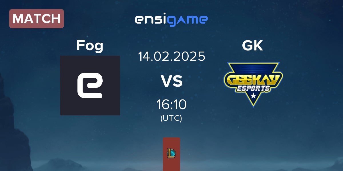 Match Fog Esports Fog vs Geekay Esports GK | 14.02