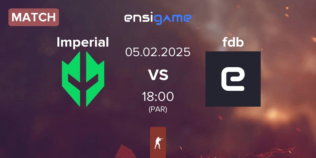 Match Imperial Esports Imperial vs Fake do Biru fdb | 05.02