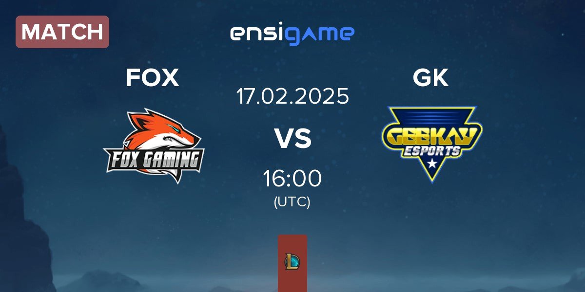 Match Fox Gaming FOX vs Geekay Esports GK | 17.02