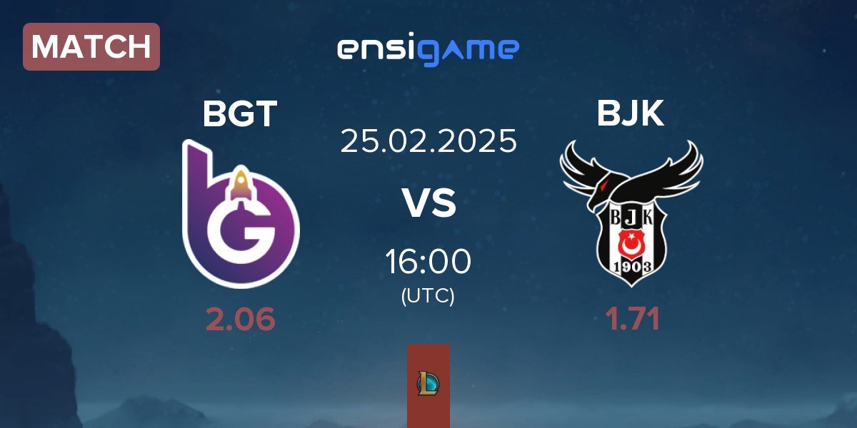 Match BoostGate Esports BGT vs Besiktas Esports BJK | 25.02