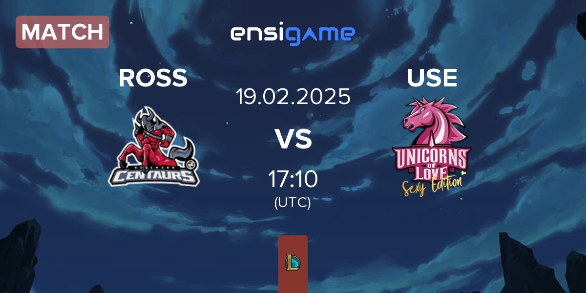 Match ROSSMANN Centaurs ROSS vs Unicorns of Love Sexy Edition USE | 19.02