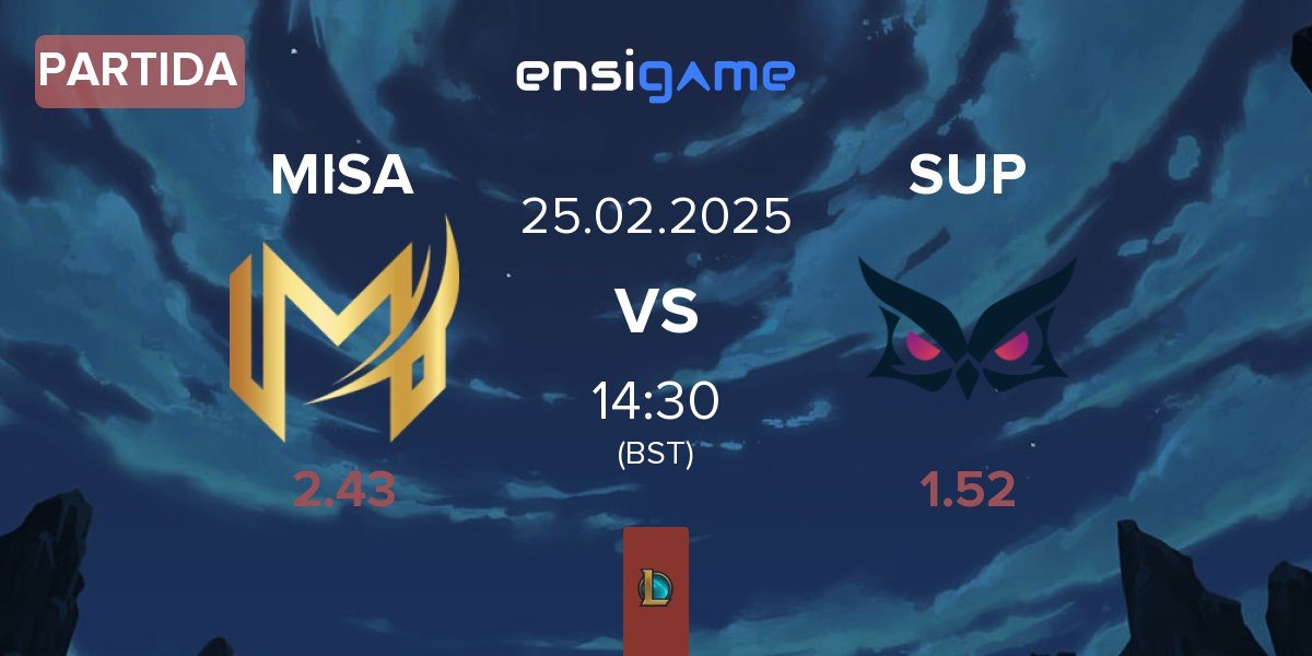 Partida Misa Esports MISA vs Papara SuperMassive SUP | 25.02