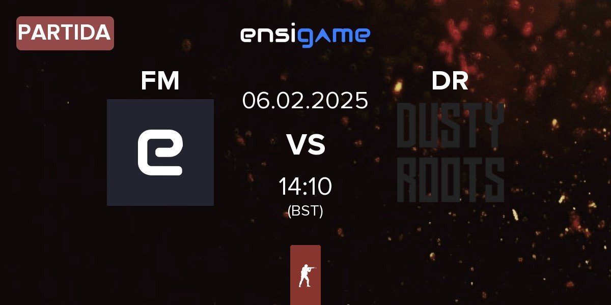 Partida Familia Maquininha FM vs Dusty Roots DR | 06.02