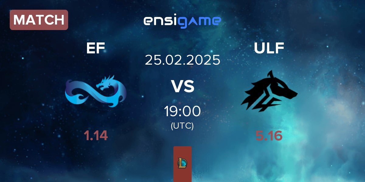 Match Eternal Fire EF vs ULF Esports ULF | 25.02