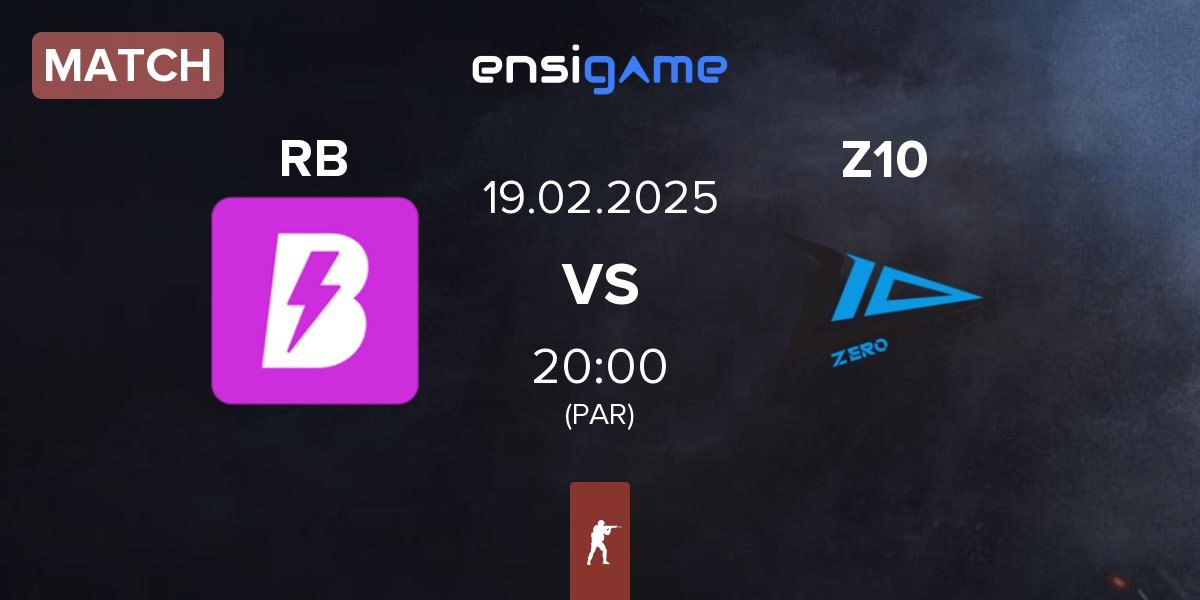 Match RUSH B RB vs Zero Tenacity Z10 | 19.02