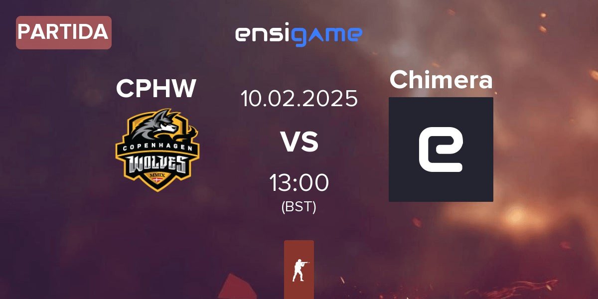 Partida Copenhagen Wolves CPHW vs Chimera Esports Chimera | 10.02