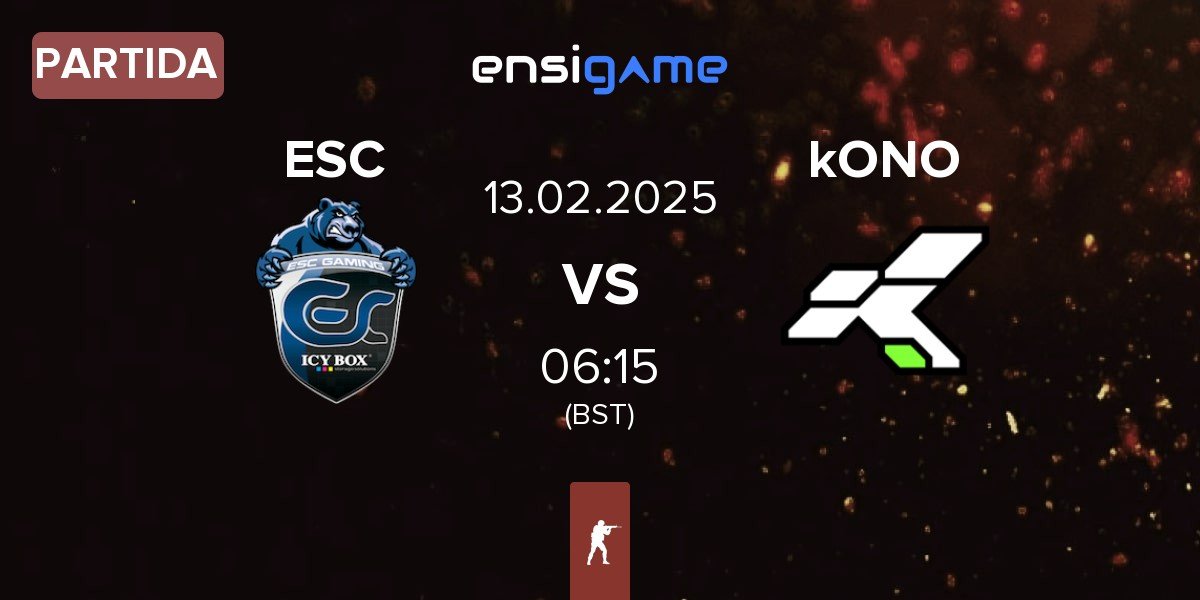 Partida ESC Gaming ESC vs kONO.ECF kONO | 13.02