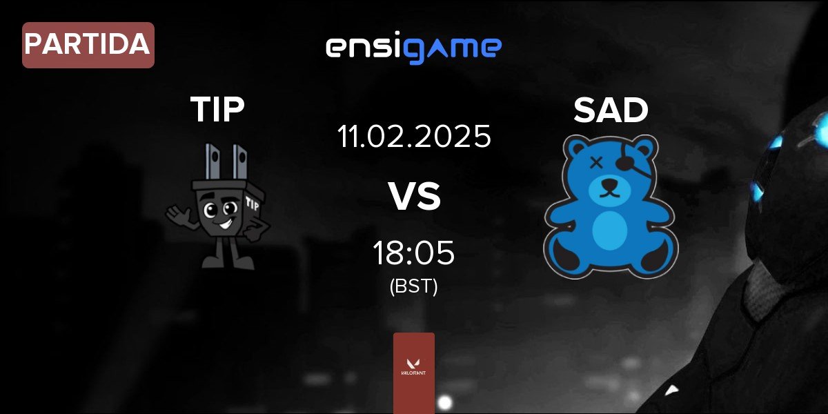 Partida Trust In Plug TIP vs SaD Esports SAD | 11.02