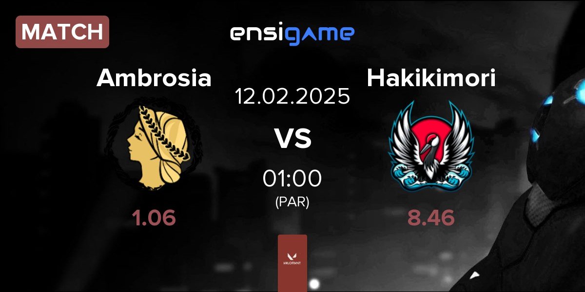 Match Ambrosia vs Hakikimori | 12.02