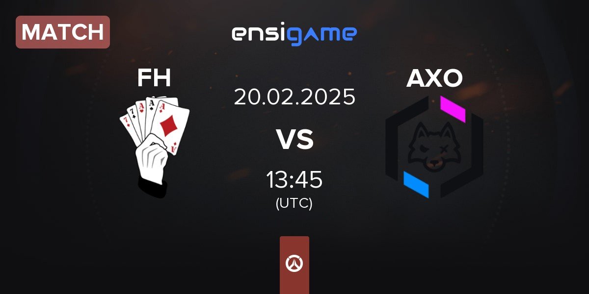 Match Full House FH vs Antic x Odium AXO | 20.02