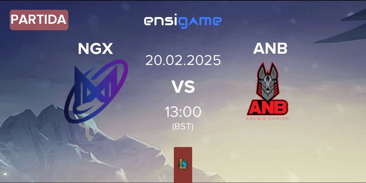 Partida Nigma Galaxy NGX vs Anubis Gaming ANB | 20.02