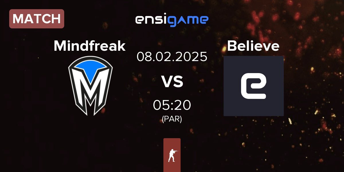 Match Mindfreak vs Believe | 08.02